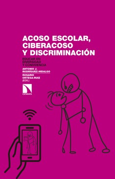 Acoso escolar, ciberacoso y discriminación Acoso escolar, ciberacoso y discriminación