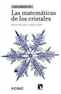Las matemáticas de los cristales Las matemáticas de los cristales