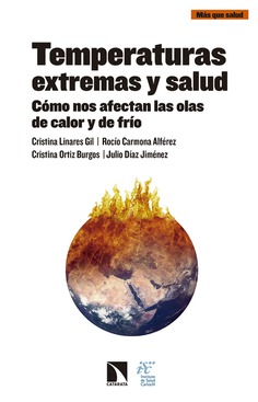 Temperaturas extremas y salud Temperaturas extremas y salud