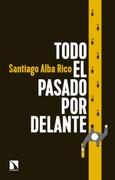 Portada de: Todo el pasado por delante
