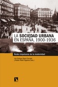 Portada de: La sociedad urbana en España, 1900-1936