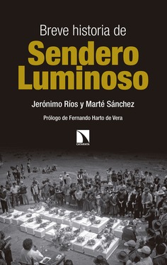 Breve historia de Sendero Luminoso Breve historia de Sendero Luminoso