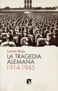 La tragedia alemana, 1914-1945