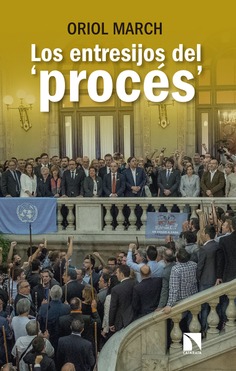 Los entresijos del "procés" Los entresijos del "procés"