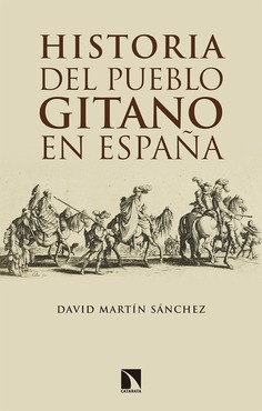 Historia del pueblo gitano en España Historia del pueblo gitano en España