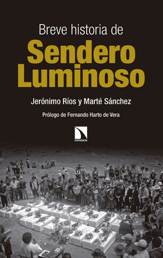 Breve historia de Sendero Luminoso Breve historia de Sendero Luminoso