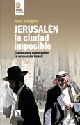 Portada de: Jerusalén, la ciudad imposible