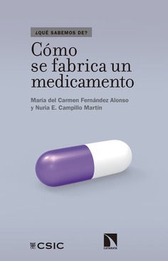 Cómo se fabrica un medicamento Cómo se fabrica un medicamento