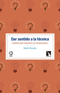 Dar sentido a la técnica Dar sentido a la técnica