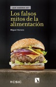 Portada de: Los falsos mitos de la alimentación