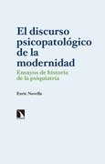 Portada de: El discurso psicopatológico de la modernidad