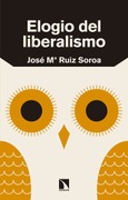 Portada de: Elogio del liberalismo