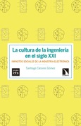 La cultura de la ingeniería en el siglo XXI