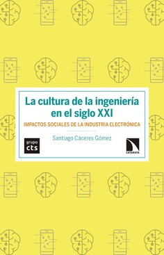La cultura de la ingeniería en el siglo XXI La cultura de la ingeniería en el siglo XXI