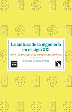 La cultura de la ingeniería en el siglo XXI