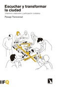 Portada de: Escuchar y transformar la ciudad