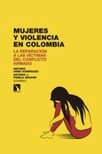 Portada de: Mujeres y violencia en Colombia