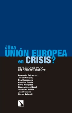 ¿Una Unión Europea en crisis? ¿Una Unión Europea en crisis?