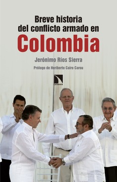 Breve historia del conflicto armado en Colombia