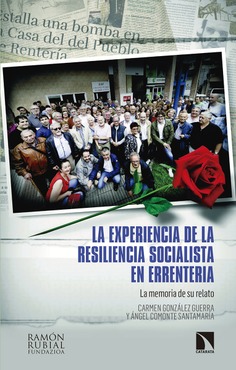 La experiencia de la resiliencia socialista en Errenteria La experiencia de la resiliencia socialista en Errenteria