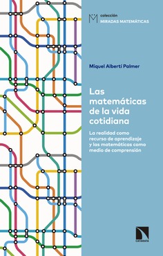 Las matemáticas de la vida cotidiana Las matemáticas de la vida cotidiana