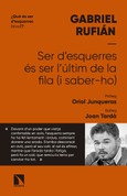 Portada de: Ser d'esquerres és ser l'últim de la fila (i saber-ho)