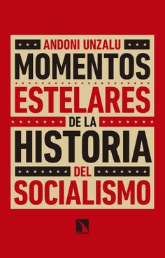 Momentos estelares de la historia del socialismo