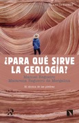 Portada de: ¿Para qué sirve la geología?