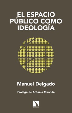 El espacio público como ideología