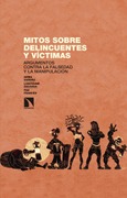 Portada de: Mitos sobre delincuentes y víctimas