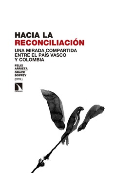 Hacia la reconciliación Hacia la reconciliación