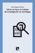 Cómo se hace un trabajo de investigación en Sociología