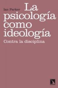 La psicología como ideología La psicología como ideología