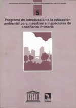 Programa de introducción a la educación ambiental para maestros e inspectores de Enseñanza Primaria