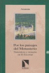 Por los paisajes del Monasterio.