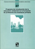 Programa de introducción de la educación ambiental en la formación de profesores de Enseñanza Primar