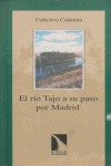 El río Tajo a su paso por Madrid
