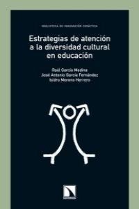 Estrategias de atención a la diversidad cultural en educación Estrategias de atención a la diversidad cultural en educación