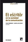 Portada de: El escritor en la sociedad de la comunicación