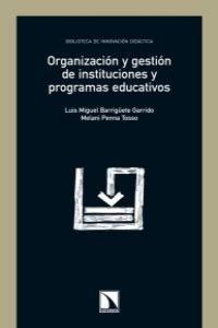 Organización y gestión de instituciones y programas educativos Organización y gestión de instituciones y programas educativos