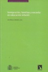 Inmigración, familias y escuela en educación infantil