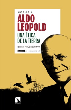 Una ética de la tierra Una ética de la tierra