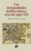 Portada de: Las desigualdades mediterráneas, reto del siglo XXI