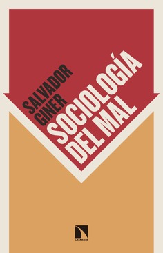 Sociología del mal Sociología del mal