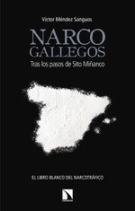 Presentación de 'Narcogallegos. Tras los pasos de Sito Miñanco, de Víctor Méndez