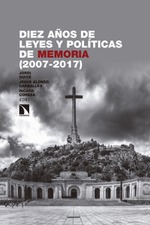 Presentación de 'Diez años de leyes y políticas de memoria (2007-2017)', de Jordi Guixé y Ricard Conesa (eds.)