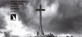 Presentación de 'Diez años de leyes y políticas de memoria (2007-2017)', de Jordi Guixé y Ricard Conesa (eds.)