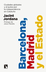 Presentación de 'Barcelona, Madrid y el Estado', de Jacint Jordana