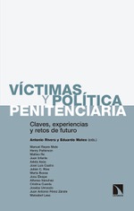Presentación de 'Víctimas y política penitenciaria', de Antonio Rivera y Eduardo Mateo (eds.)