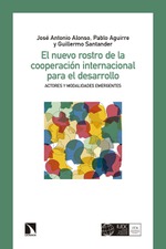 Presentación de 'El nuevo rostro de la cooperación internacional para el desarrollo', de J. A. Alonso, P. Aguirre y G. Santander